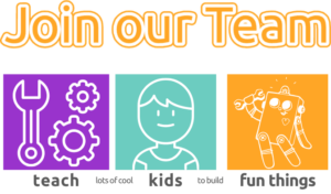 Colorful illustrated graphic with text: "Join our team, teach lots of cool kids to build fun things"