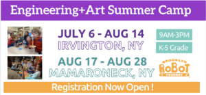 Banner in purple, teal and orange advertising Engineering and Arts Summer Camp. June 6th - August 14th in Irvington and August 17th - August 28th in Mamaroneck. K-5th Graders from 9am - 3pm. 