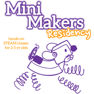 hite bubble letters at the top, outlined in purple "Mini Makers". Orange subheadline: "hands on STEAM classes for 2-5 yr old". A purple outline illustration of a dog.