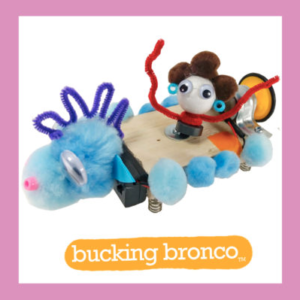 Image of Bucking Bronco robot in a pink square outline. There is an orange pill-shape with white lettering "bucking bronco TM". The robot is loosely inspired by a horse. The body is made of balsa wood and lots of blue pom poms, with googly eyes, pipe cleaners, and beads for decoration. A small rider is on the back, made of styrofoam ball, pom poms, googly eyes, pipecleaners and a magnet.