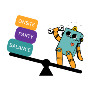 Illustration of a scale with Bitsy Bot on the heavier side and three colorful blocks on the lighter side. The blocks read "Onsite Party Balance"