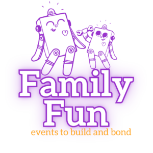 Family Fun graphic. Two illustrated robots - The bigger one is smiling down at the smaller one, which is looking up at the bigger one, smiling, and holding up a wrench. Bubble letters outlined in purple are directly underneath them, spelling out "Family Fun". Orange subheadline: "events to build and bond".