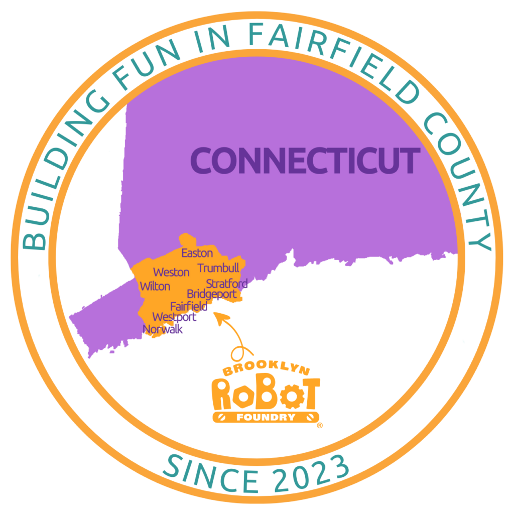 A purple map of southern Connecticut, with a portion of Fairfild County in orange and the cities in the area labeled in dark purple. The Brooklyn Robot Foundry logo appears below with an orange arrow pointing to the highlighted area of the map. Text in a circle around it reads, "Building Fun in Fairfield County since 2023"